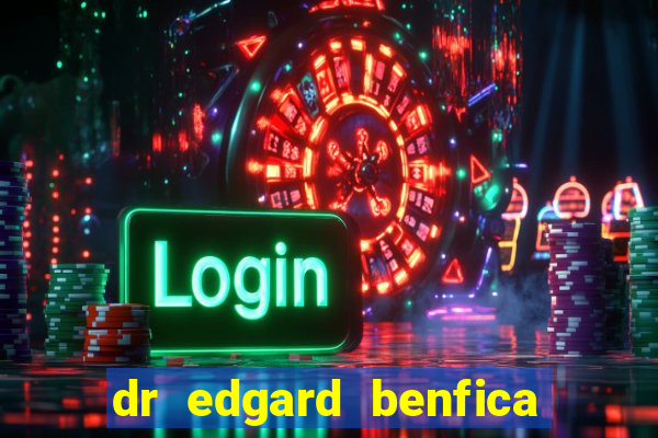 dr edgard benfica varginha mg