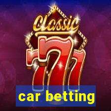 car betting