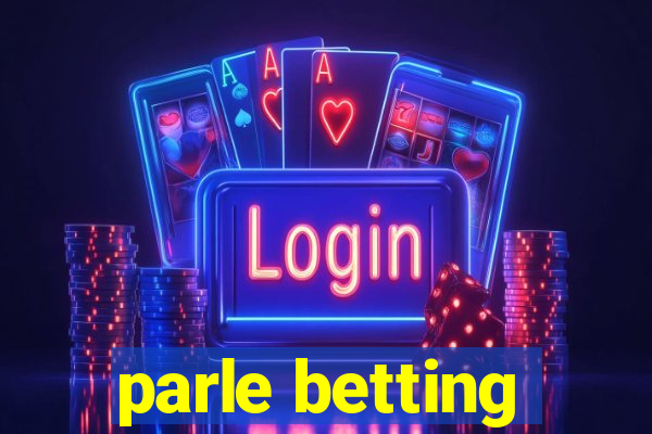 parle betting