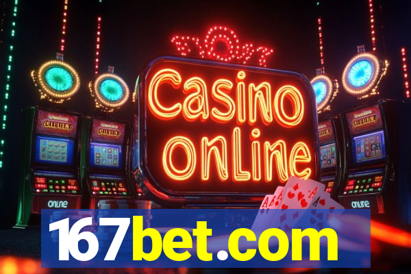 167bet.com