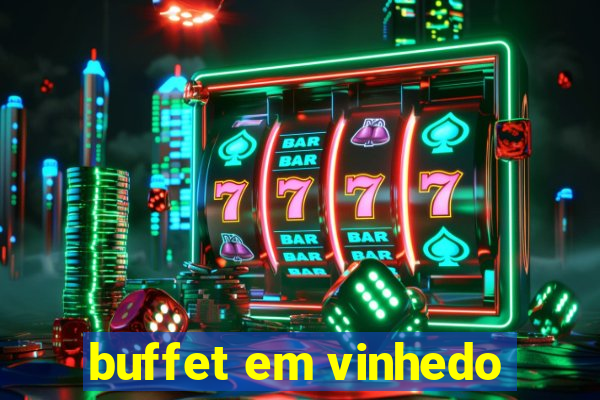 buffet em vinhedo