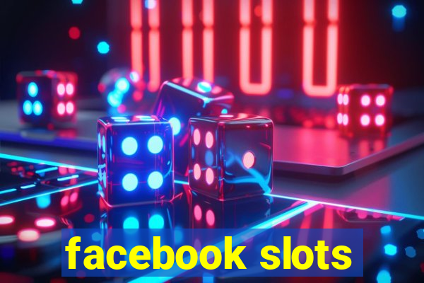 facebook slots