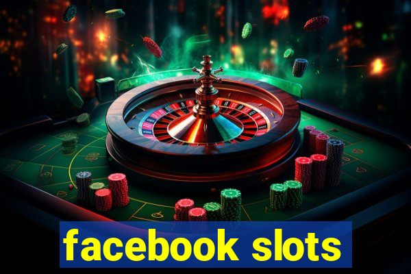 facebook slots