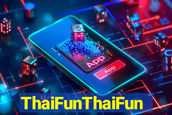 ThaiFunThaiFun