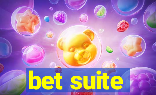 bet suite