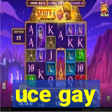 uce gay