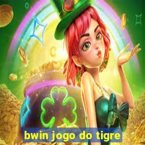 bwin jogo do tigre