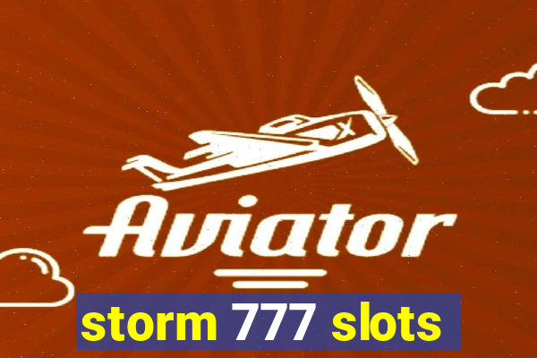 storm 777 slots