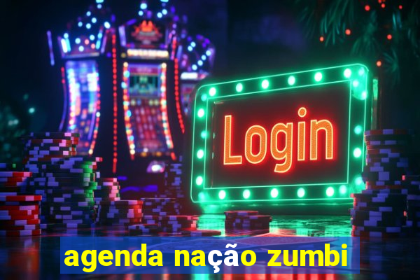 agenda nação zumbi