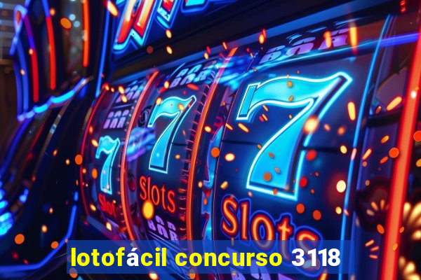 lotofácil concurso 3118