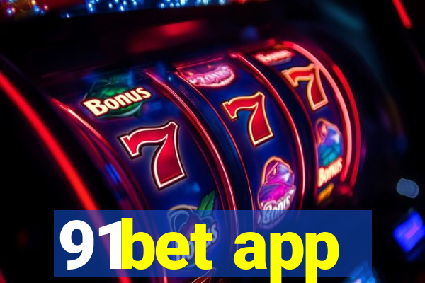 91bet app