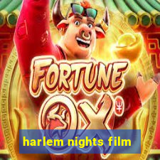 harlem nights film