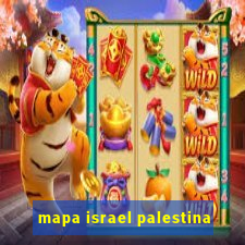 mapa israel palestina