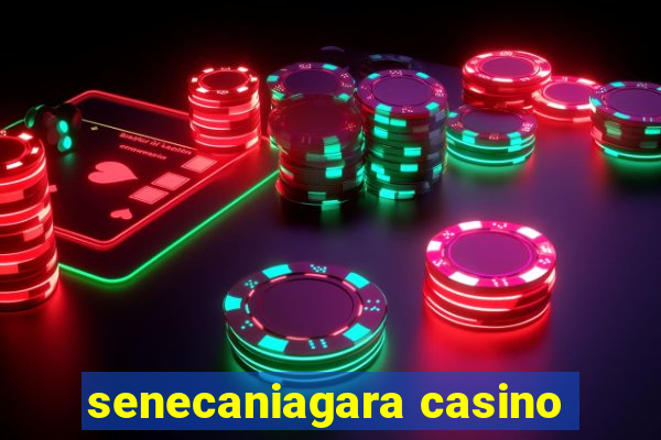 senecaniagara casino