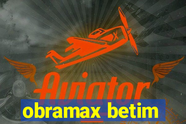 obramax betim