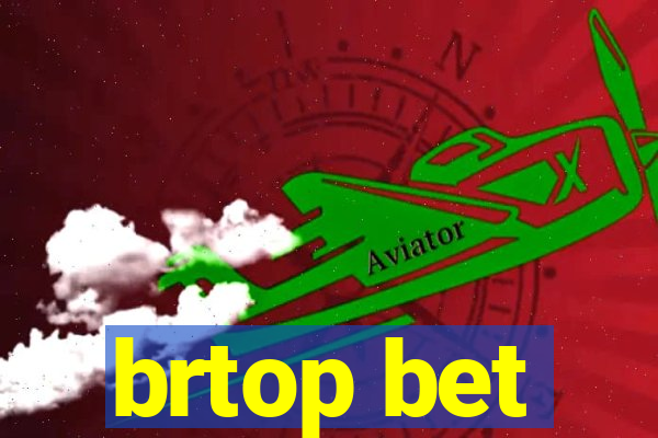 brtop bet