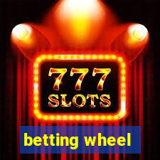 betting wheel