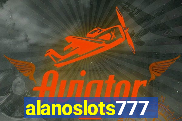 alanoslots777