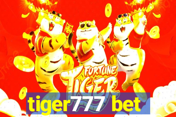 tiger777 bet