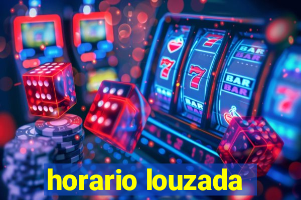 horario louzada