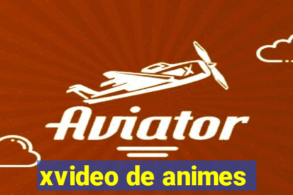 xvideo de animes