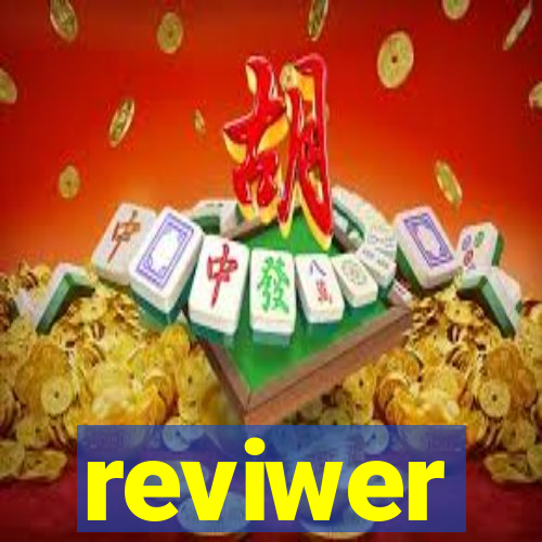 reviwer