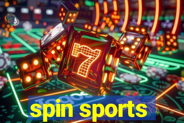 spin sports