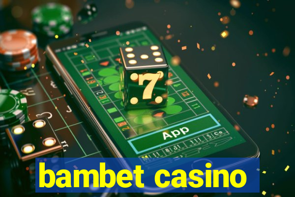 bambet casino