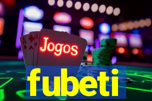 fubeti