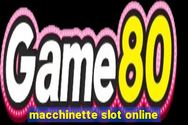 macchinette slot online