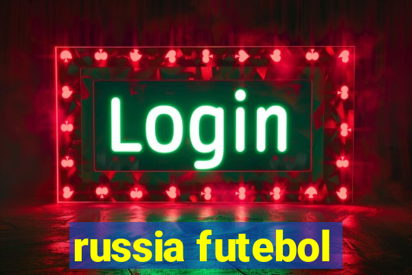 russia futebol