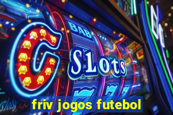 friv jogos futebol