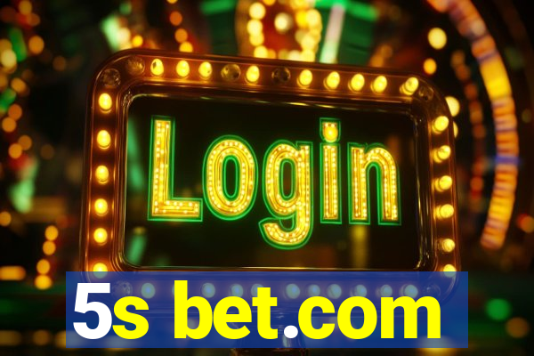 5s bet.com