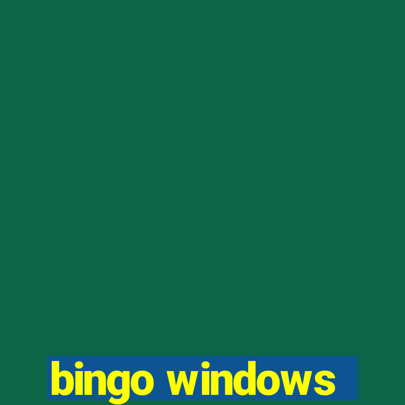 bingo windows