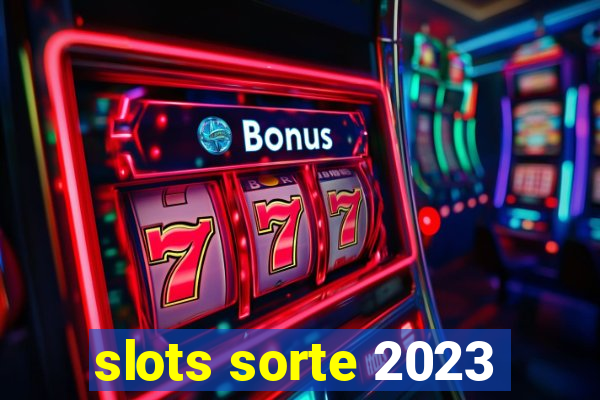 slots sorte 2023