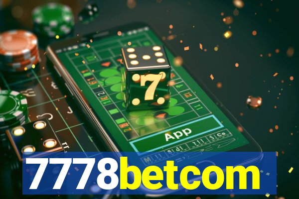 7778betcom