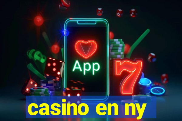 casino en ny