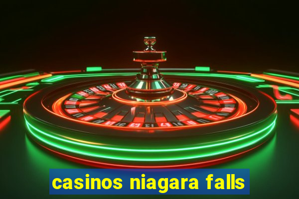 casinos niagara falls