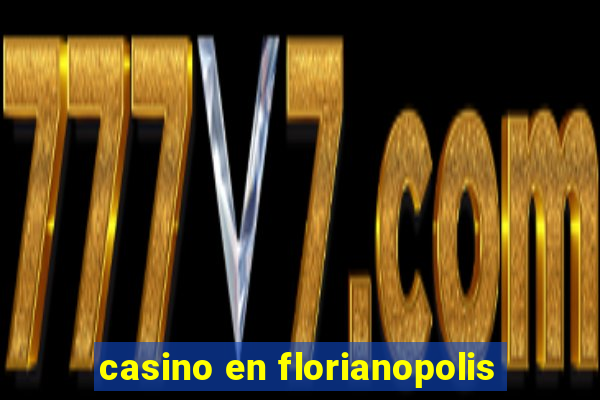 casino en florianopolis