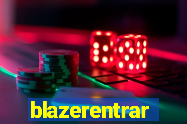 blazerentrar