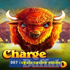 007 royale casino online