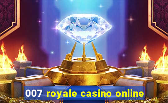 007 royale casino online