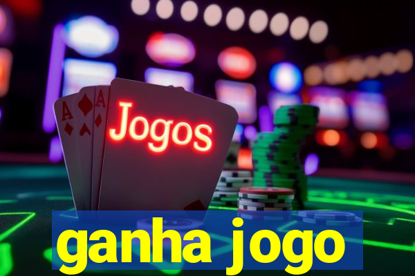 ganha jogo