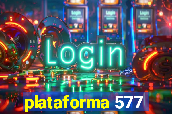 plataforma 577