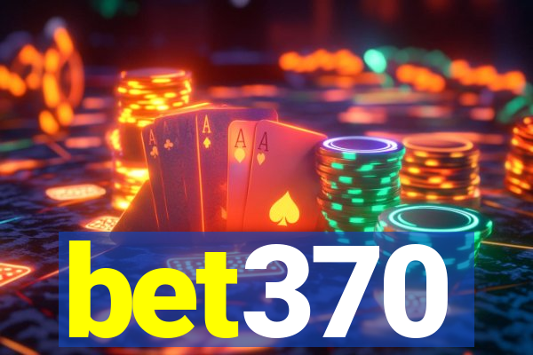 bet370