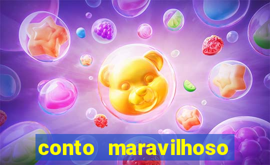 conto maravilhoso curto textos