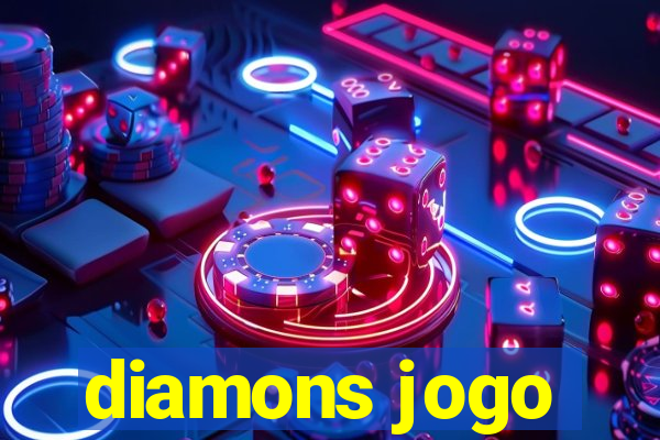 diamons jogo