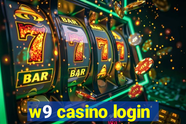 w9 casino login