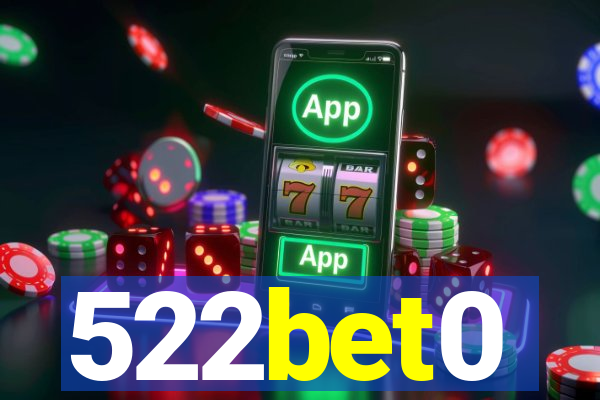 522bet0