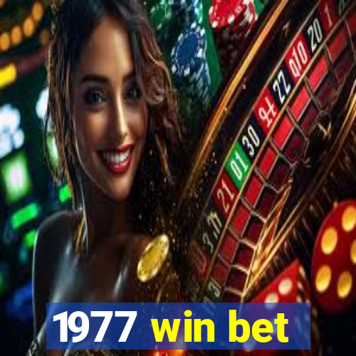 1977 win bet